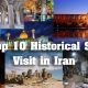 The Top 10 Historical Sites to Visit in Iran