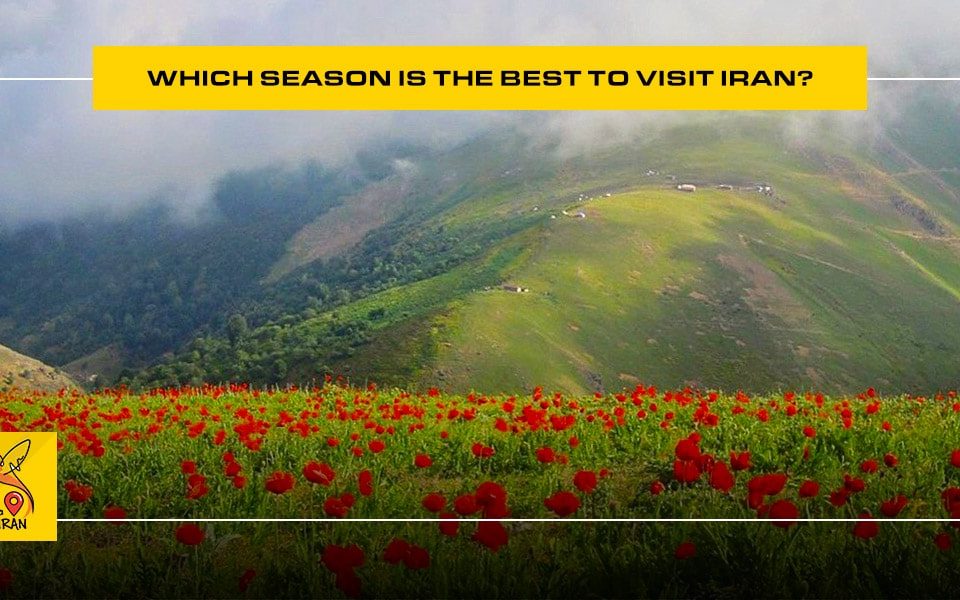 Which season is the best to visit Iran?