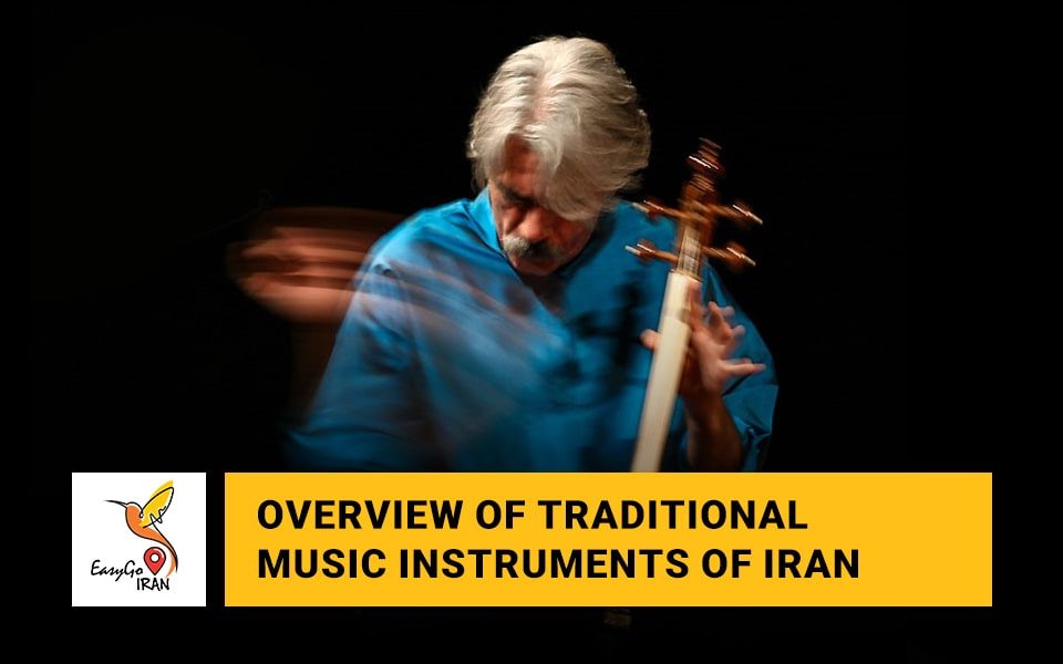Overview of Traditional Music Instruments of Iran