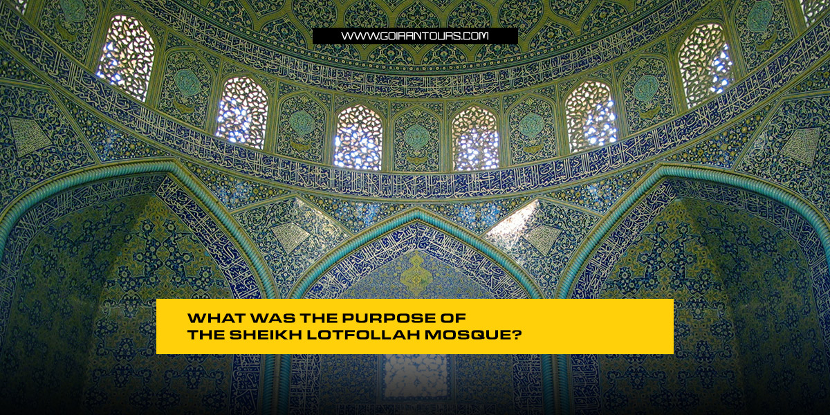 What was the purpose of the Sheikh Lotfollah Mosque?