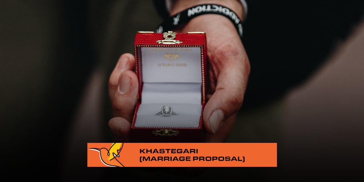 Khastegari (Marriage proposal) the first stage of Marriage in Iranian culture