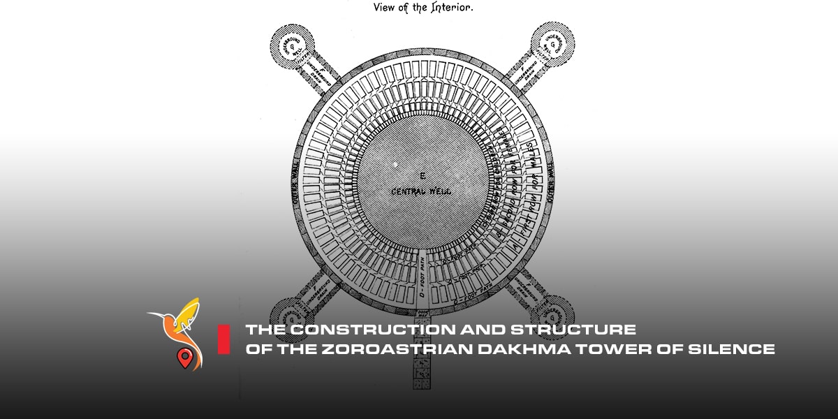 The construction and structure of the Zoroastrian Dakhma Tower of Silence